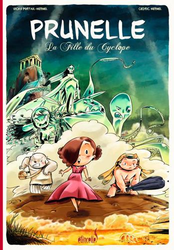 Prunelle Tome 1 ; la fille du cyclope
