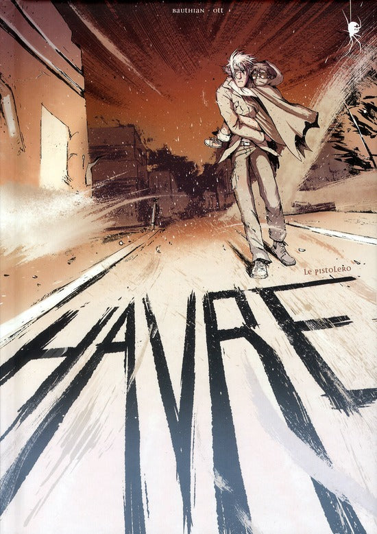 Havre Tome 2 ; le pistolero