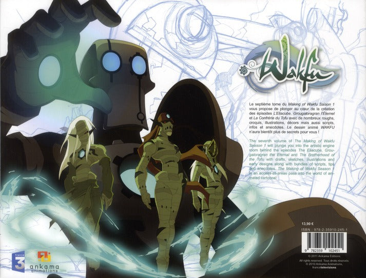 Wakfu - making of - saison 1 Tome 7 : Xav le boulanger ; le sac de Ruel