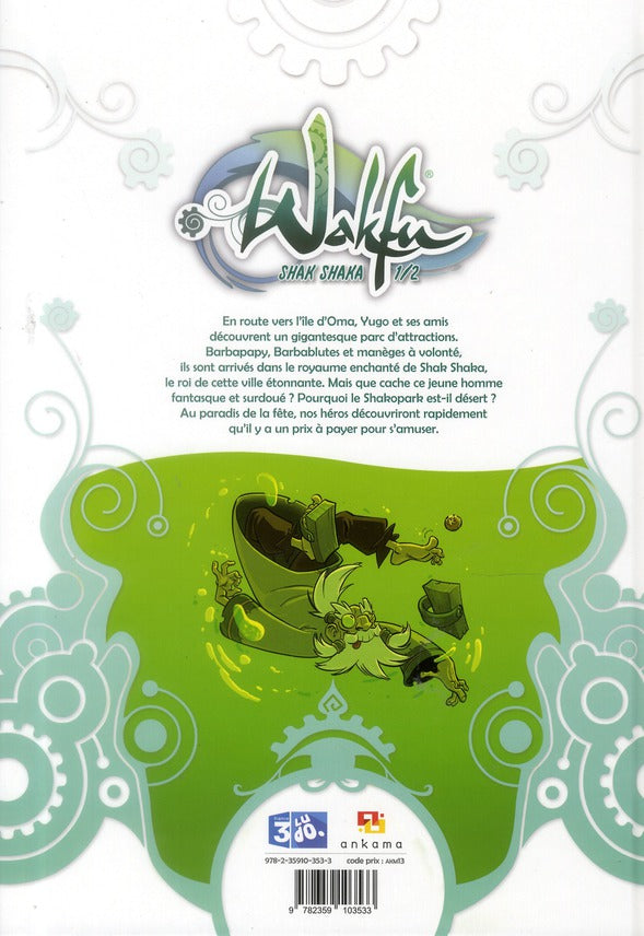 Wakfu - Shak Shaka Tome 1