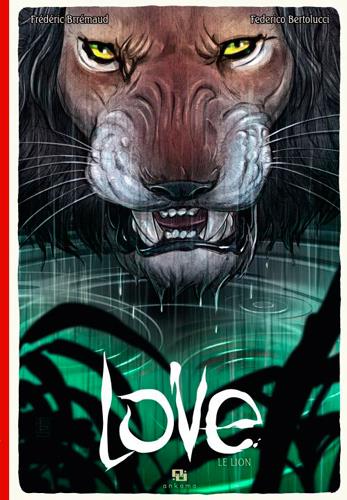 Love Tome 3 : lle lion