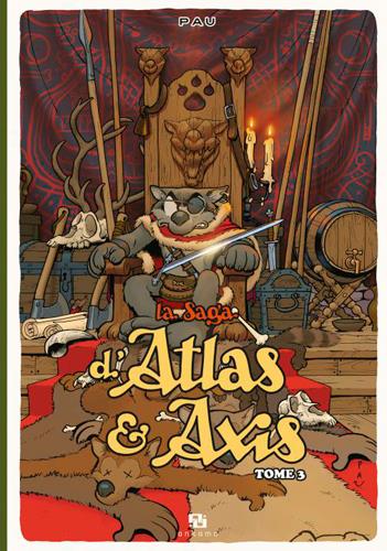 La saga d'Atlas & d'Axis Tome 3