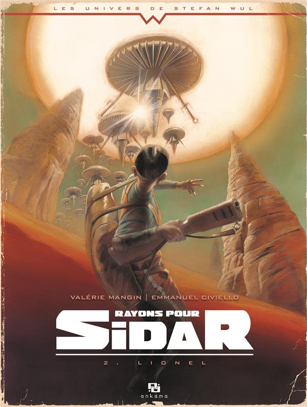 Rayons pour Sidar Tome 2 ; Lionel