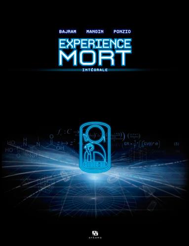 Expérience mort Tome 3 ; la résurrection de la chair