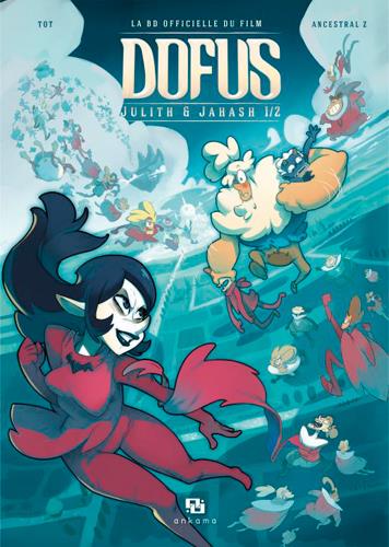 Dofus - Julith et Jahash Tome 1