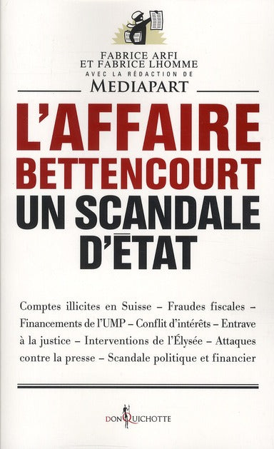 L'affaire Bettencourt ; un scandale d'Etat