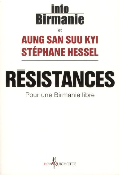Résistances ; pour une Birmanie libre