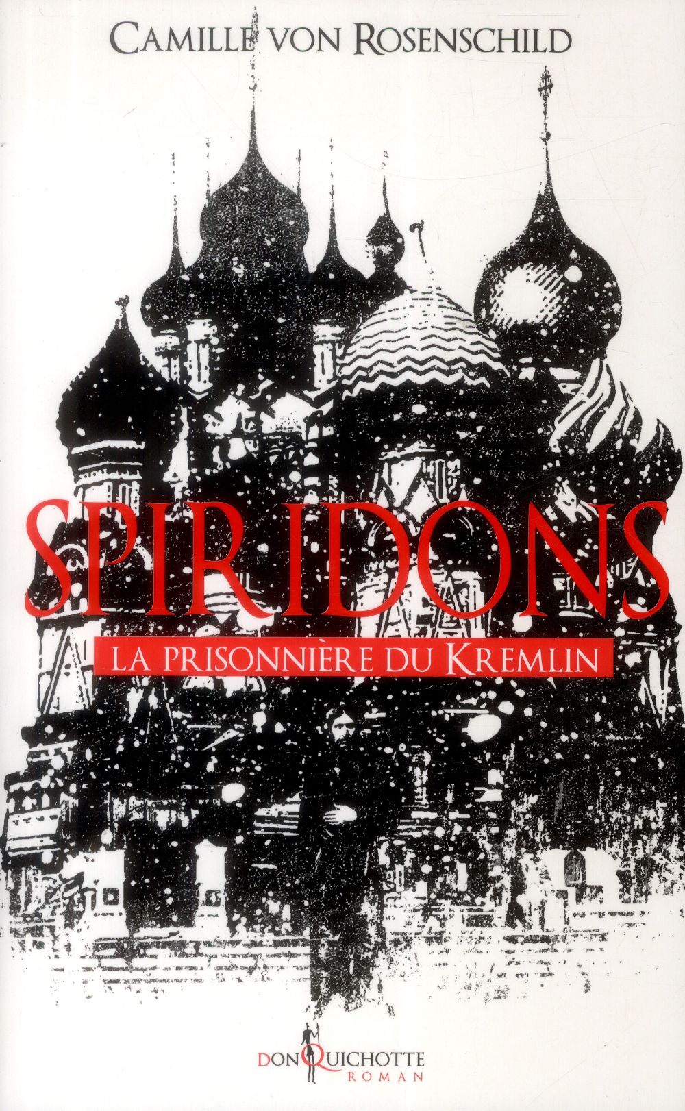 Spiridons Tome 2 ; la prisonnière du Kremlin