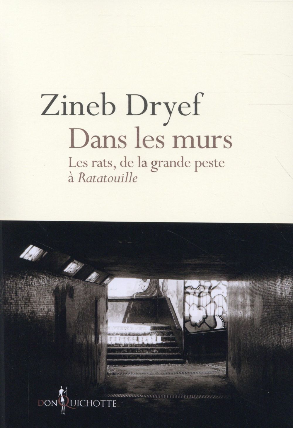 Dans les murs ; les rats, de la grande peste à Ratatouille