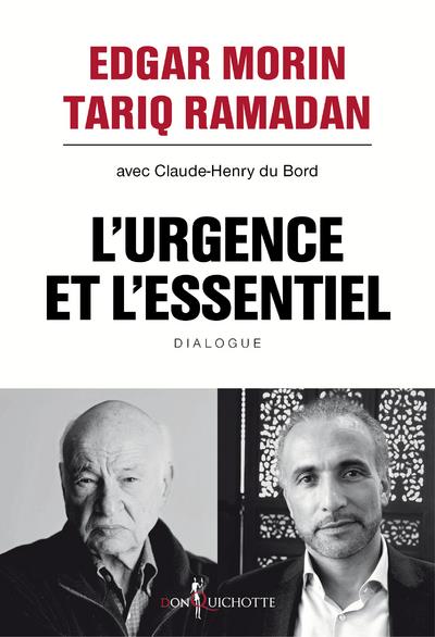 L'urgence et l'essentiel ; dialogue