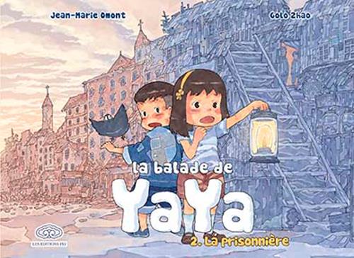 La balade de Yaya Tome 2 : la prisonnière