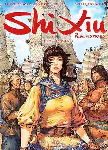 Shi Xiu, reine des pirates Tome 2 ; alliances - flash vidéo