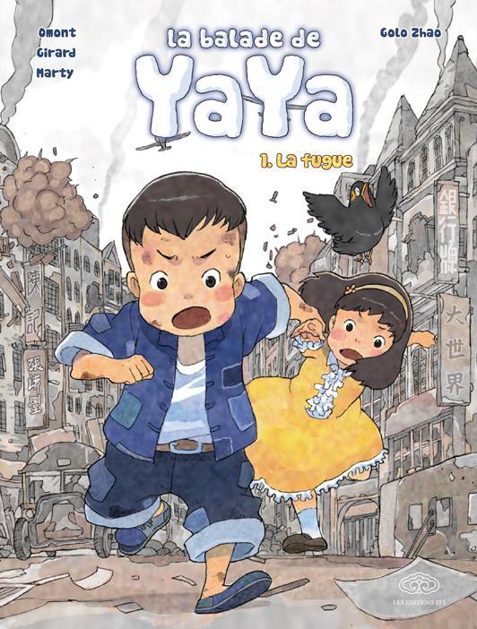 La balade de Yaya Tome 1 : la fugue