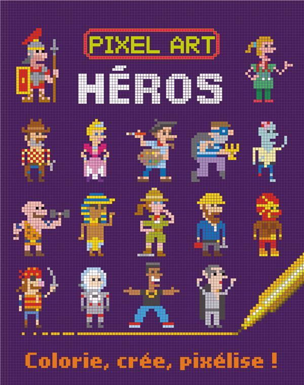 Héros ; colorie, crée, pixélise ! - flash vidéo