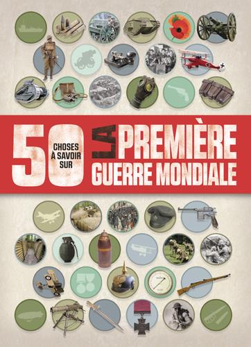50 choses que vous devriez savoir sur la Premiere Guerre mondiale - flash vidéo