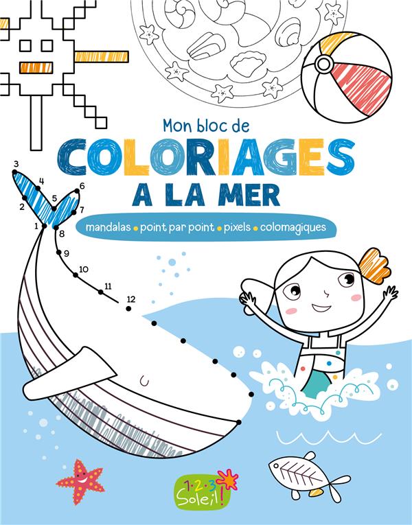 Mon bloc de coloriages à la mer ; mandalas, point par point, pixels, colomagiques - flash vidéo