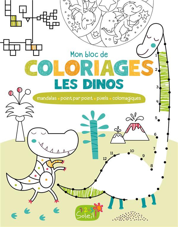 Mon bloc de coloriages les dinos ; mandalas, point par point, pixels, colomagiques - flash vidéo