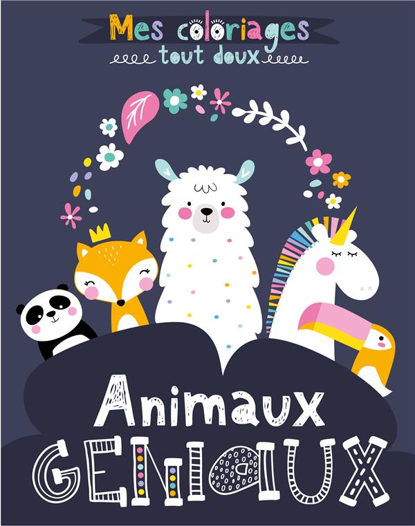 Mes coloriages tout doux : animaux géniaux - flash vidéo