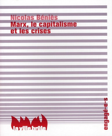 Marx, le capitalisme, et les crises