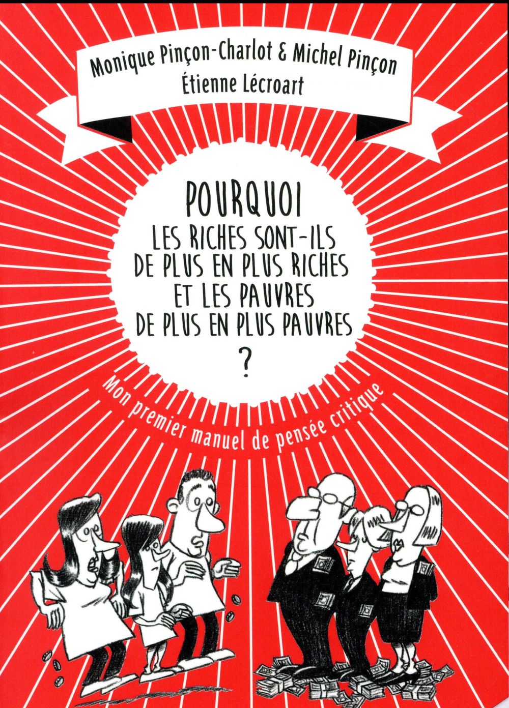 Pourquoi les riches sont-ils de plus en plus riches et les pauvres de plus en plus pauvres ? - flash vidéo