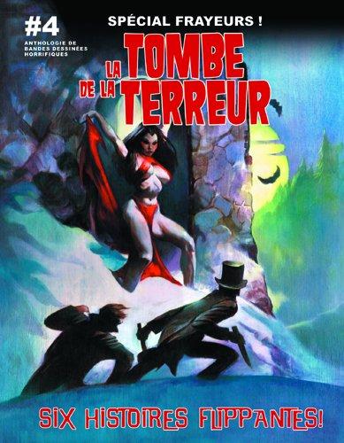 La tombe de la terreur Tome 4