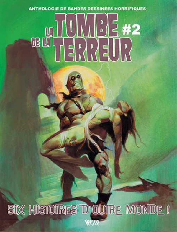 La tombe de la terreur Tome 2
