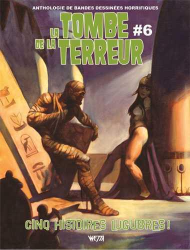 La tombe de la terreur Tome 6