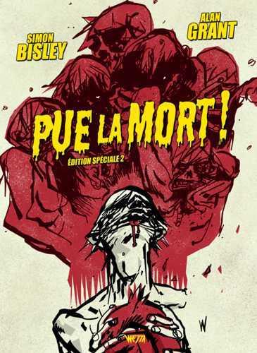 Pue la mort  ! Tome 2
