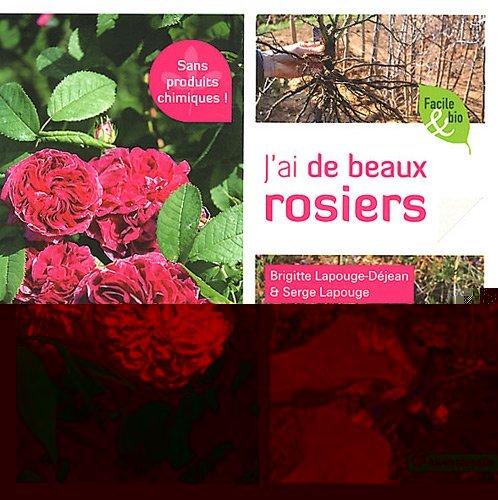 J'ai de beaux rosiers sans produits chimiques !