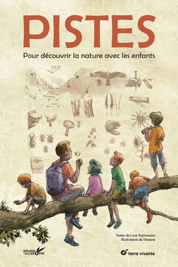 Pistes ; pour découvrir la nature avec les enfants