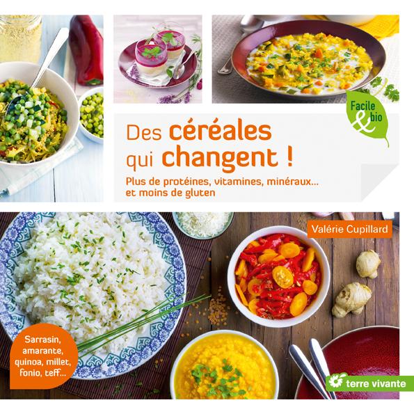 Des céréales qui changent ! plus de protéines, vitamines, minéraux... et moins de gluten