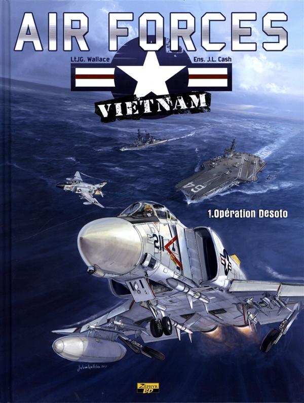 Air forces Vietnam Tome 1 ; opération Desoto