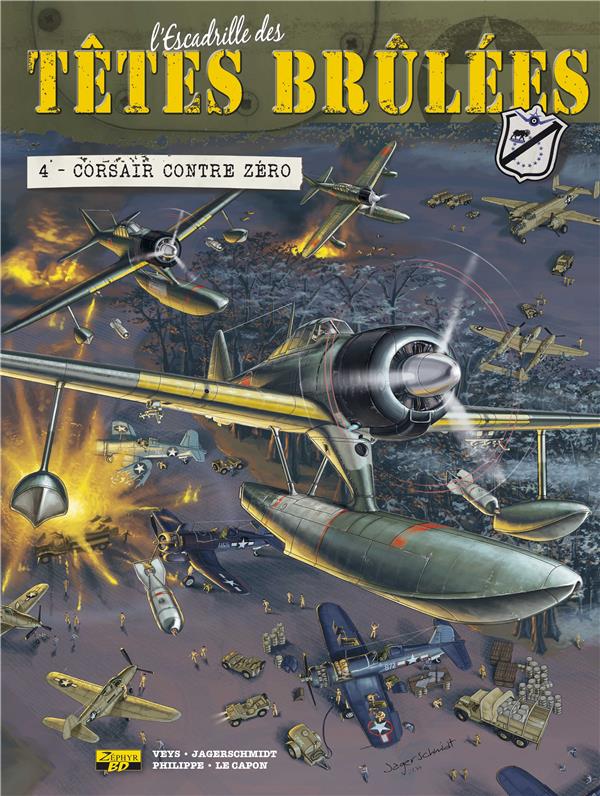 L'escadrille des têtes brûlées Tome 4 ; corsair contre zéro