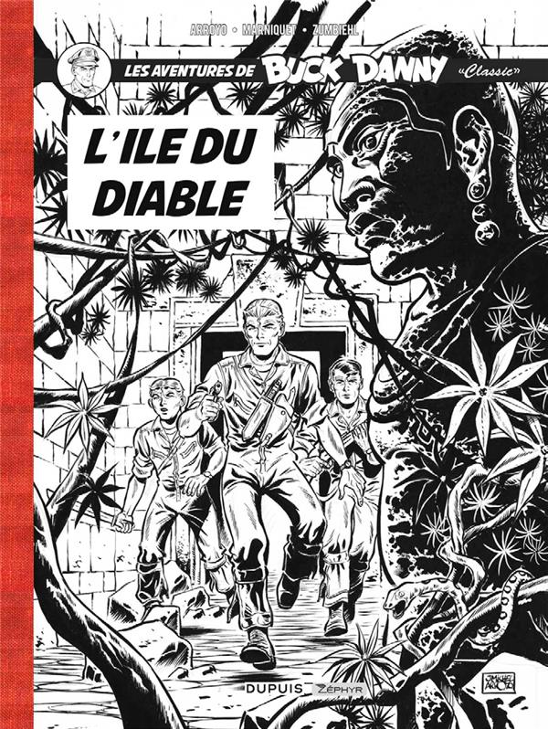 Les aventures de « Buck Danny » Classic Tome 4 : l'île du diable