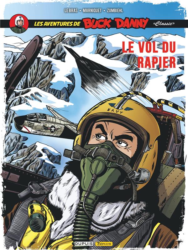Les aventures de « Buck Danny » Classic Tome 9 : le vol du rapier