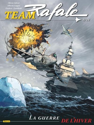Team Rafale Tome 14 : la guerre de l'hiver