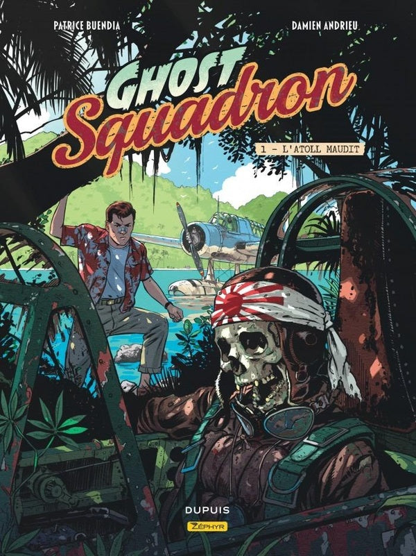 Ghost Squadron Tome 1 : L'atoll maudit