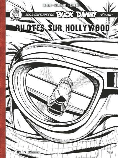 Les aventures de « Buck Danny » Classic : Pilotes sur hollywood