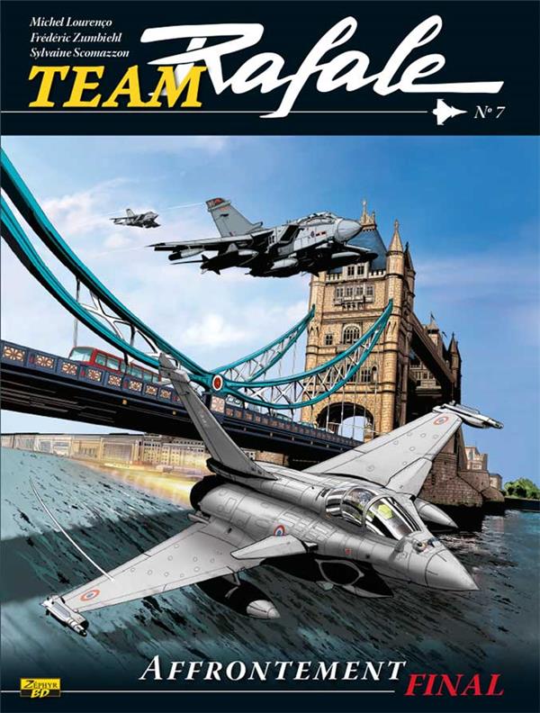 Team Rafale Tome 7 : affrontement final