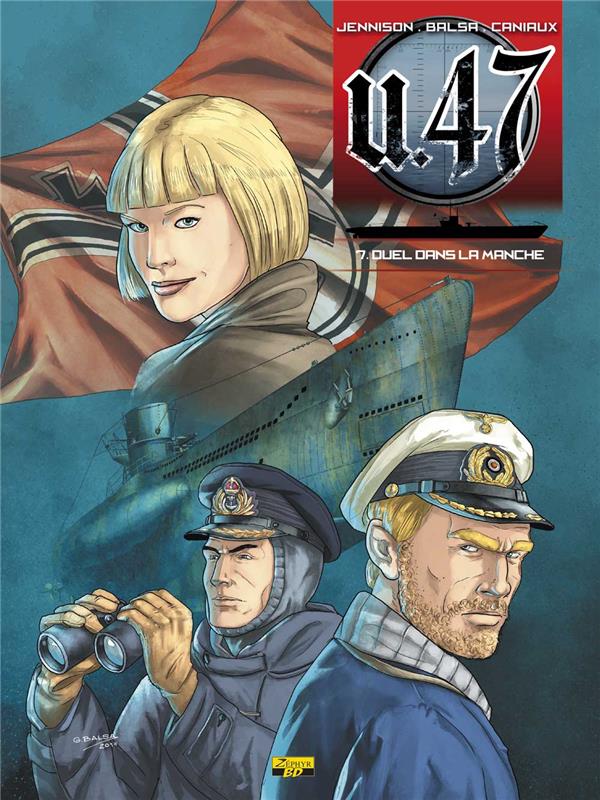 U.47 Tome 7 : duel dans la Manche