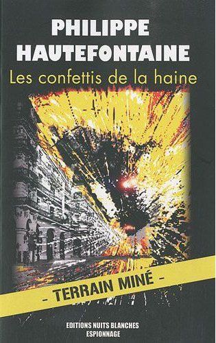 Les confettis de la haine