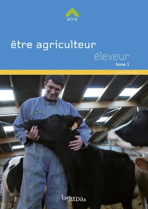 être agriculteur, Tome 1 ; éleveur - flash vidéo