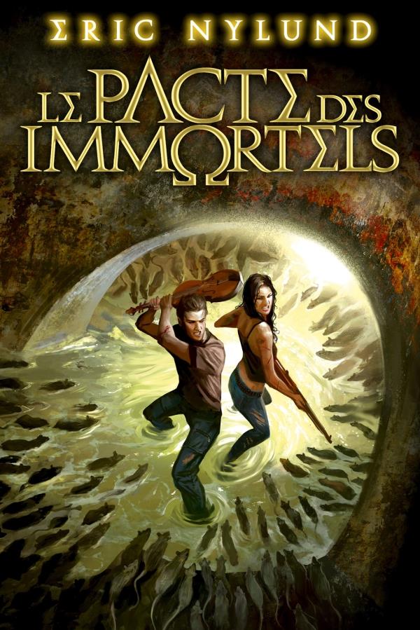 Le pacte des immortels Tome 1