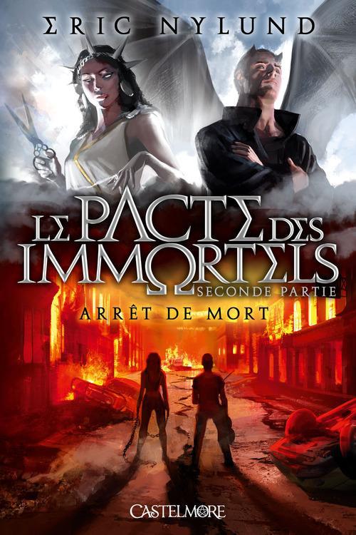 Le pacte des immortels Tome 2 : arrêt de mort