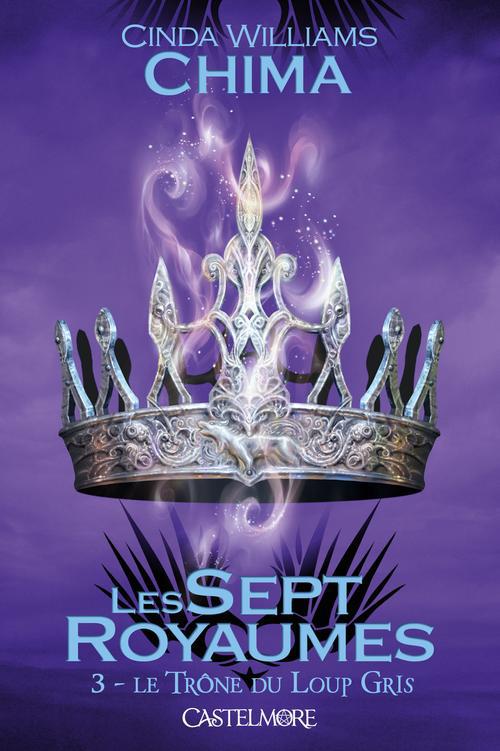 Les sept royaumes Tome 3