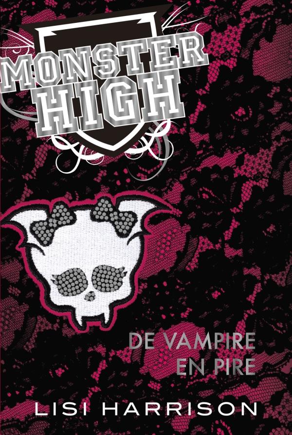 Monster High Tome 4 : de vampire en pire