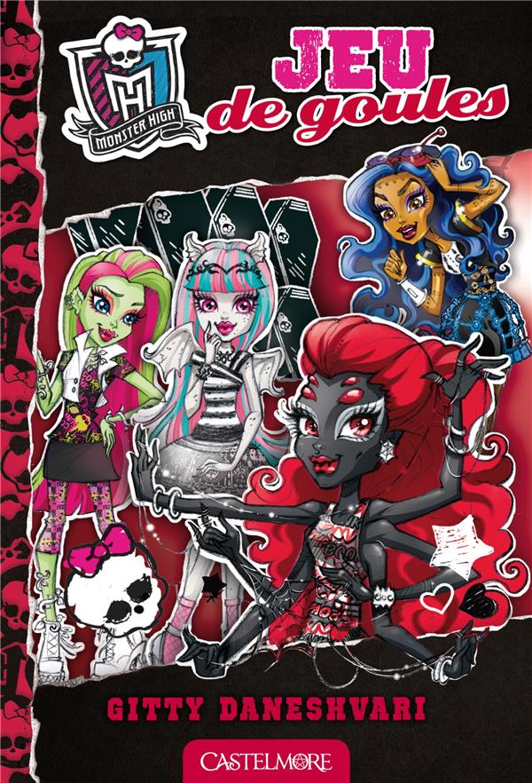 Monster High Tome 4 : jeu de goules