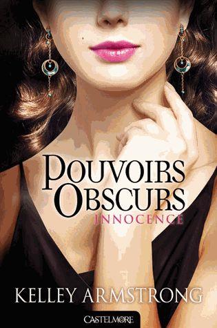 Pouvoirs obscurs Tome 4 : innocence