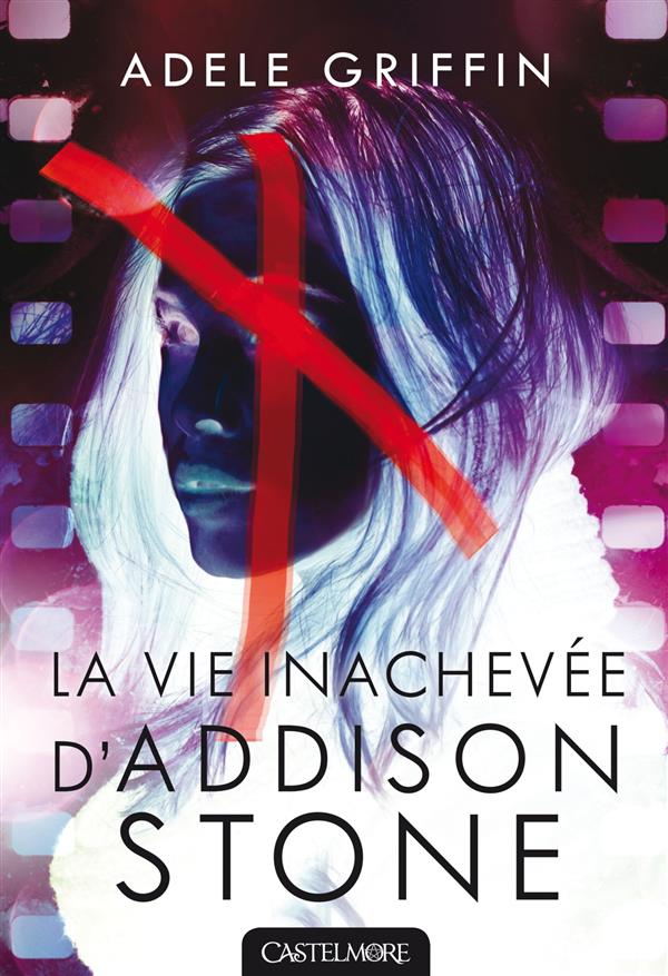 La vie inachevee d'addison stone