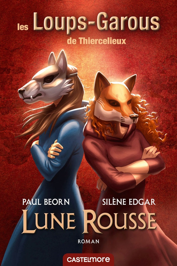 Les loups-garous de Thiercelieux ; lune rousse